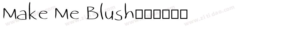 Make Me Blush字体转换